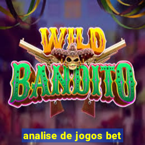 analise de jogos bet